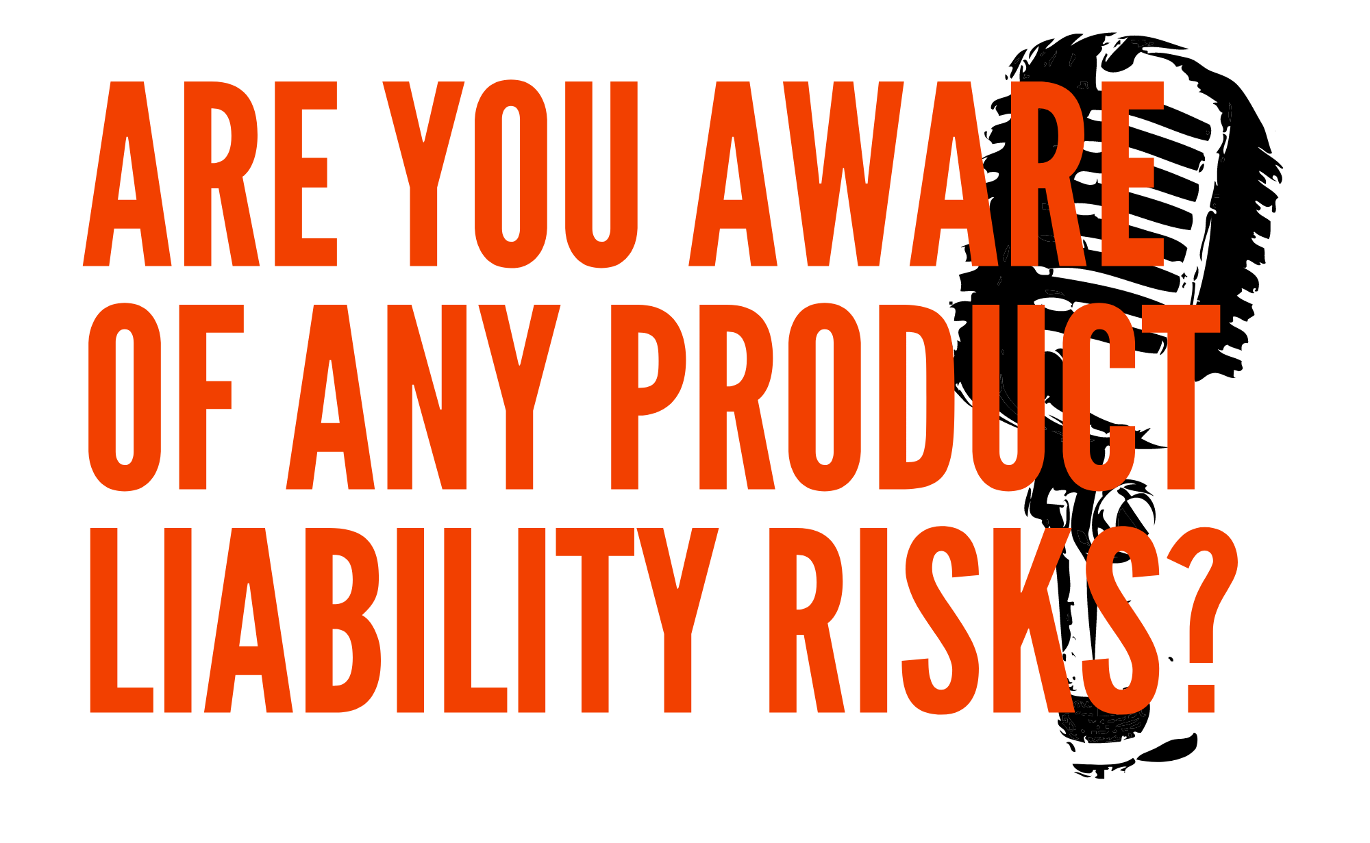After The Pitch - Are You Aware of Any Product Liability Risks