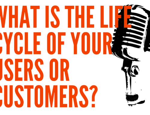 What is the lifecycle of your users or customers?